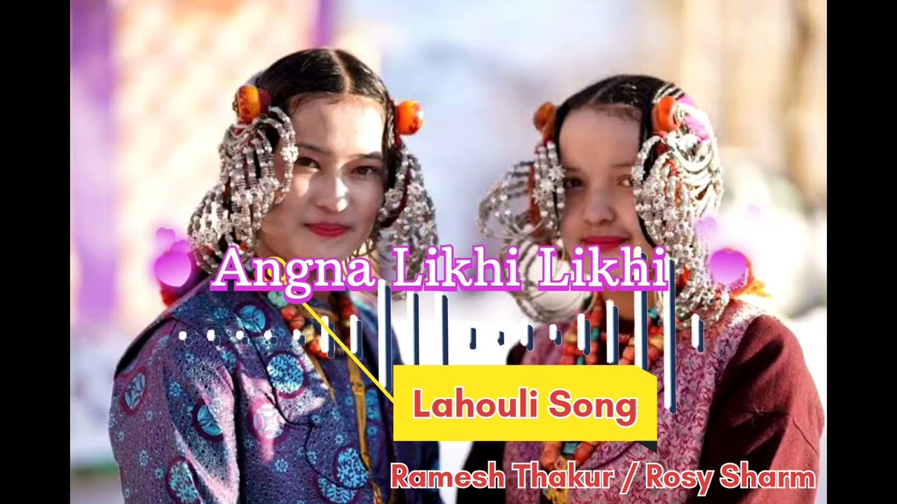 Angna Likhi Likhi Lahouli Song  Ramesh Thakur  Rosy sharma