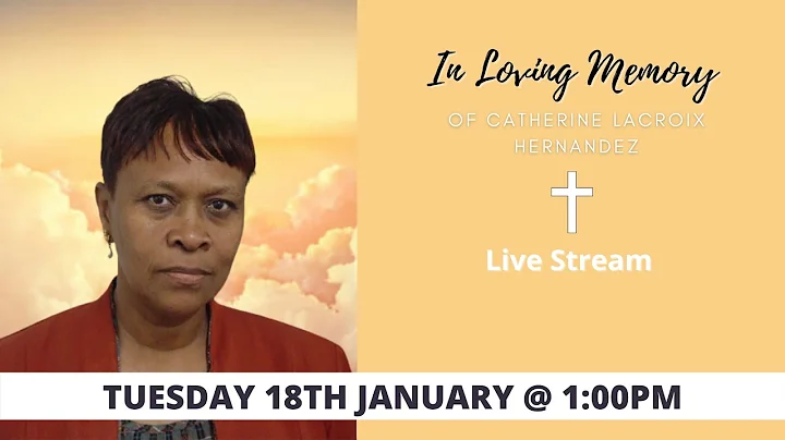 Celebrating the life of Catherine Lacroix Hernandez