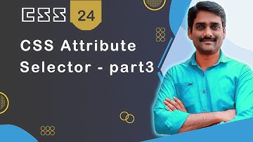 CSS Attribute selector Part 3 - CSS Tutorial 24 🚀