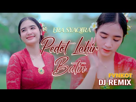 dj FUNKOT - PEDOT LAHIR BATIN | by. Era Syaqira