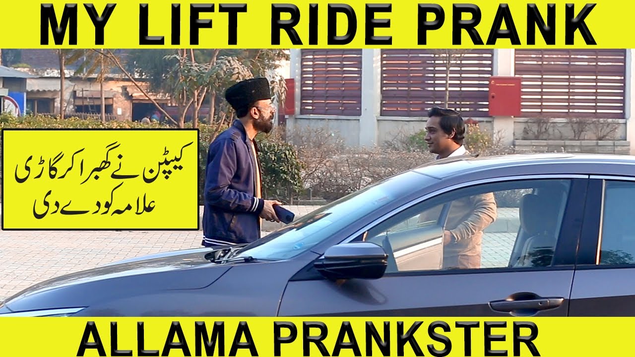 "MY LIFT' RIDE PRANK | Allama Prankster | Lahore tv
