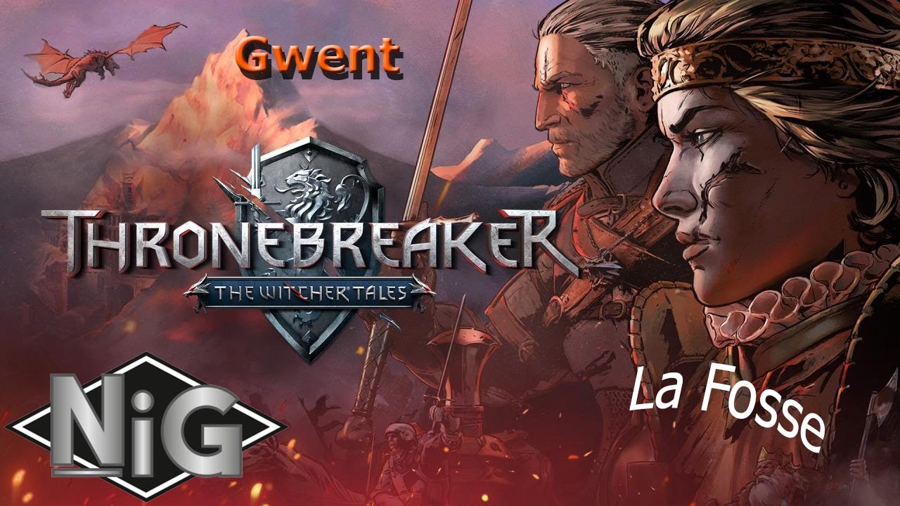 Thronebreaker : #22 The witcher tales - La Fosse