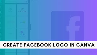 How To Create Facebook Logo In Canva Pro In 5 Mins