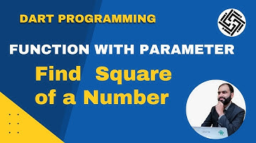 48. Dart Programming Language | Function with Parameters | Find Square of a number | Urdu/Hindi