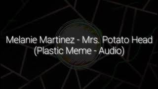 [] Mrs. Potato Head • Plastic Meme Audio []
