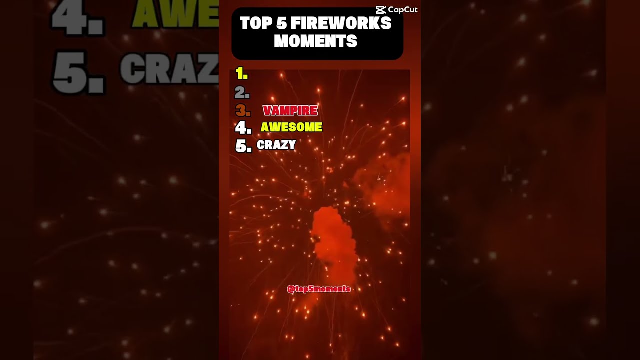 Ranking TOP 5 CRAZIEST Fireworks Moments Top5 Top5moments Craziest