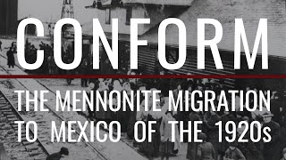 Conform: The Mennonite Migration to Mexico of the 1920s