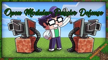 Open Modular Passive Defense Mod 1.12.2/1.11.2/1.10.2 Download - How to install it for Minecraft PC