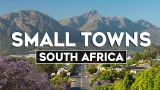 Top 10 Most Charming Small Towns in South Africa  Travel Video 2024