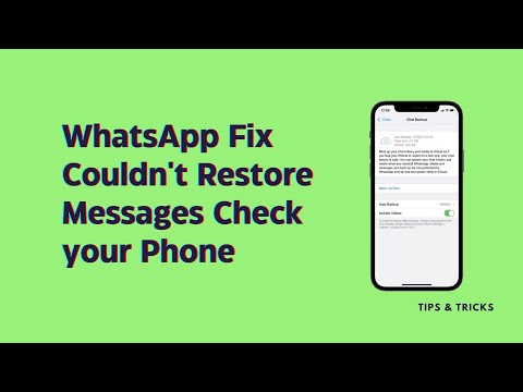 WhatsApp Fix Couldn't Restore Messages Check your Phone