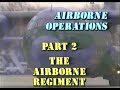 Canadian Forces - Airborne Operations: Part 2 - The Airborne Regiment