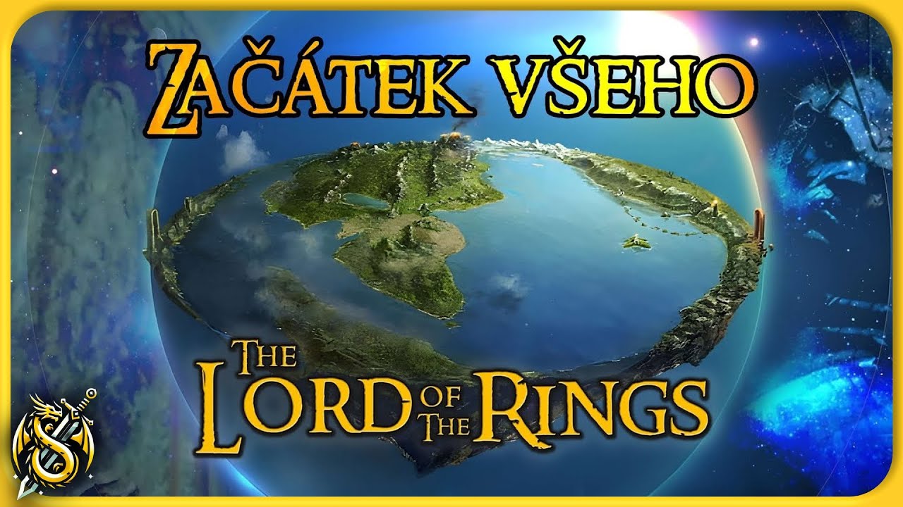 STVOŘENÍ SVĚTA PÁNA PRSTENŮ- POČÁTEK [LOTR]