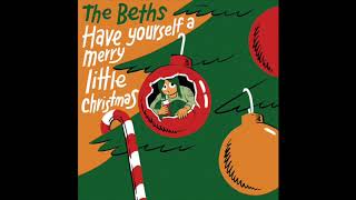 The Beths - "Have Yourself A Merry Little Christmas" (audio only) chords