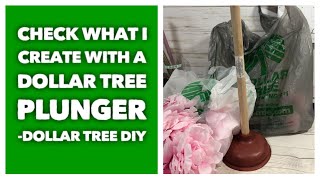 Check What I  Create With A  Dollar Tree  Plunger -Dollar Tree DIY