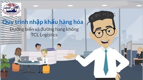 Quy trình nhập khẩu hàng hóa bằng đường biển forwarder