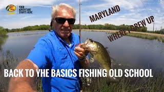 Back to the Basics fishing Old School