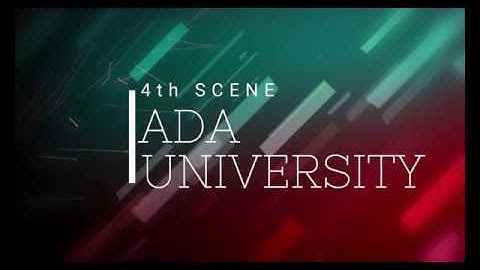 ADA University | 4th scene