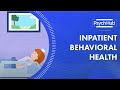 Inpatient behavioral health