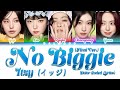ITZY (イッジ) - No Biggie (Final Ver.) [Color Coded Lyrics Kan|Rom|Eng]