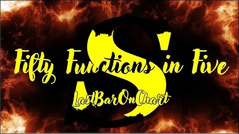 50 Functions in Five | LastBarOnChart Explained in EasyLanguage