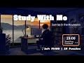 Study With Me | Sunrise in the Mountains | Soft Piano | 2H Pomodoro Timer