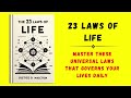 The 23 Laws Of Life: MASTER These UNIVERSAL LAWS That GOVERNS YOUR LIVES DAILY (Audiobook) Mp3 Song