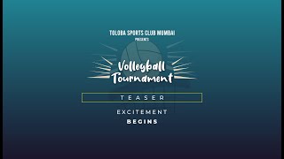 Download lagu Teaser Video of Toloba Sports Club Mumbai VOLLEYBALL TOURNAMENT 2021