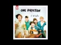 One Direction - I Wish (Full Song) + Lyrics