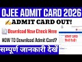 OJEE Admit Card 2026 Out🔴| Ojee admit card download 2026 | How to download Ojee admit card 2026