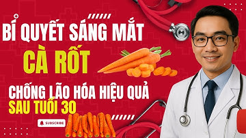 Cà rốt – Bí quyết sáng mắt, chống lão hóa hiệu quả