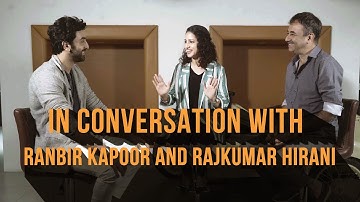 Sanju movie: In Conversation with Ranbir Kapoor and Raju Hirani | Sanjay Dutt Biopic
