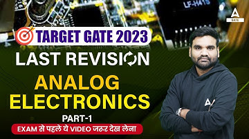 Analog Electronics Revision for GATE 2023 with Lawrence sir | Part 1 | Electronics Engineering