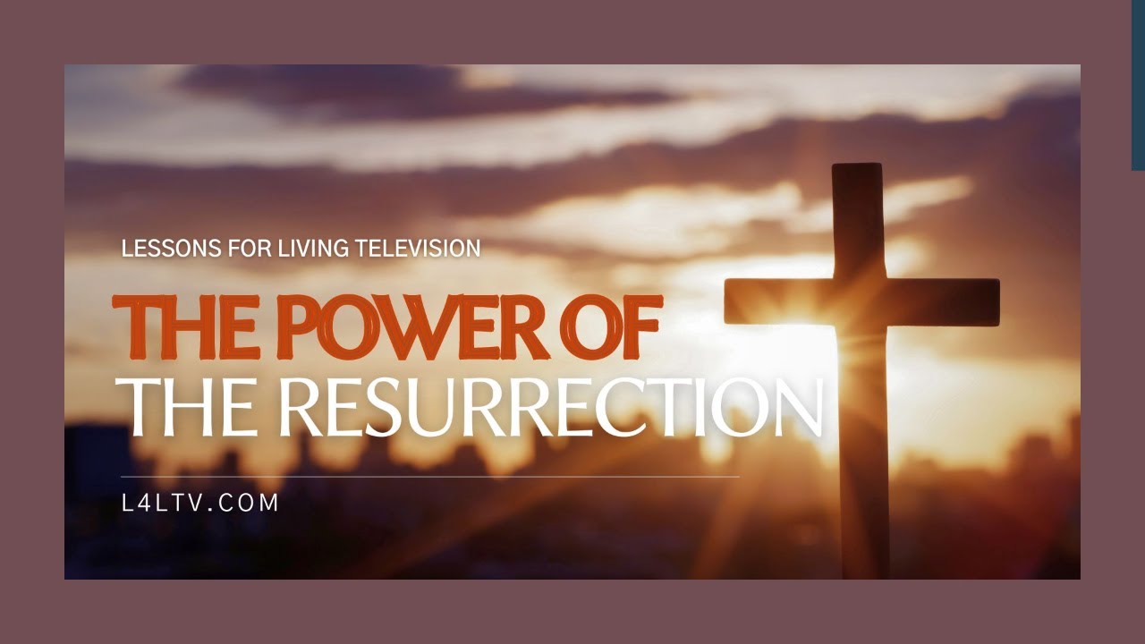 the-power-of-the-resurrection-youtube