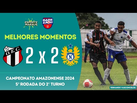 OPERÁRIO 2 x 2 NACIONAL | MELHORES MOMENTOS | 5ª RODADA DO BAREZÃO 2024 | 2º TURNO