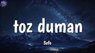 Sefo ╸Toz Duman /