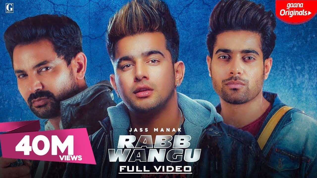 Rabb Wangu : Jass Manak (Official Song) Guri | Kartar Cheema | Latest Punjabi Songs 2019