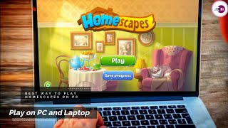 How to Download and Play Homescapes on PC & Mac (New Version) screenshot 5