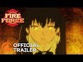 Fire Force Cour 2 | OFFICIAL PREVIEW