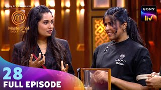 MasterChef India - Tamil | மாஸ்டர்செஃப் இந்தியா தமிழ் | Ep 28 | Full Episode