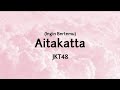 Jkt48  aitakata ingin bertemu lyrics