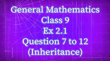Class 9th General Mathematics Ex 2.1 Question 7 to 12