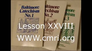 Baltimore Catechism Lesson 28, On the ends of the Eucharist