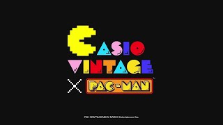 CASIO VINTAGE × PACMAN | COMING SOON