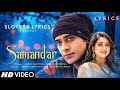 Samandar LYRICS Jubin Nautiyal Shreya Ghoshal Tanishk Bagchi Mehmood Arafat 