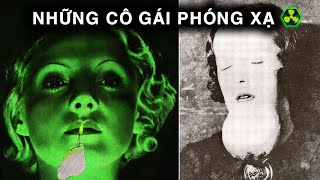 Bí Ẩn Kinh H.oàng Về RADIUM GIRL - Nạn Nhân Tồi Tệ Nhất Của Phóng Xạ