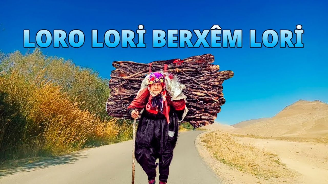 Denge Dıla- Lori lori berxem lori - Kürtçe dertli duygulu unutulmayan stran
