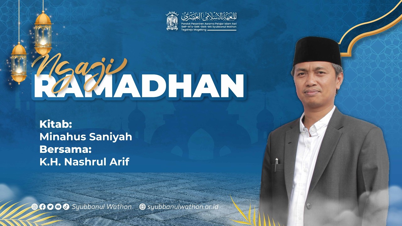 Ngaji Ramadhan bersama KH. Nashrul Arif Abd. - Kitab Minahus Saniyah | #14