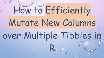 How to Efficiently Mutate New Columns over Multiple Tibbles in R
