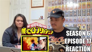 My Hero Academia S6 Ep. 17 Reaction | The Wrong Way to Put Out a Fire