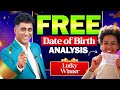 Free Date of Birth analysis | Free Prediction | Numerology | Arviend Sud